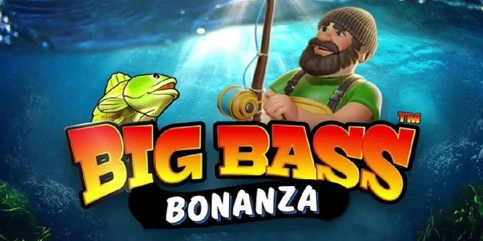 Trik Populer Meraih Jackpot Spektakuler di Big Bass Bonanza