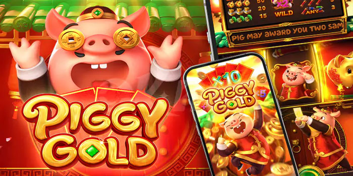 Teknik Mudah Bermain Slot Piggy Gold Agar Profit