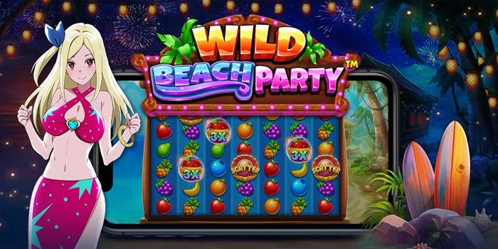 Metode Terbukti Mengincar Jackpot Slot Wild Beach Party