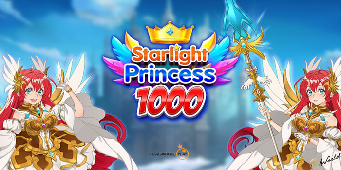 Rahasia Main Slot Starlight Princess 1000 Agar Gacor Malam Ini